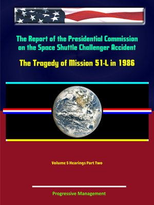cover image of The Report of the Presidential Commission on the Space Shuttle Challenger Accident